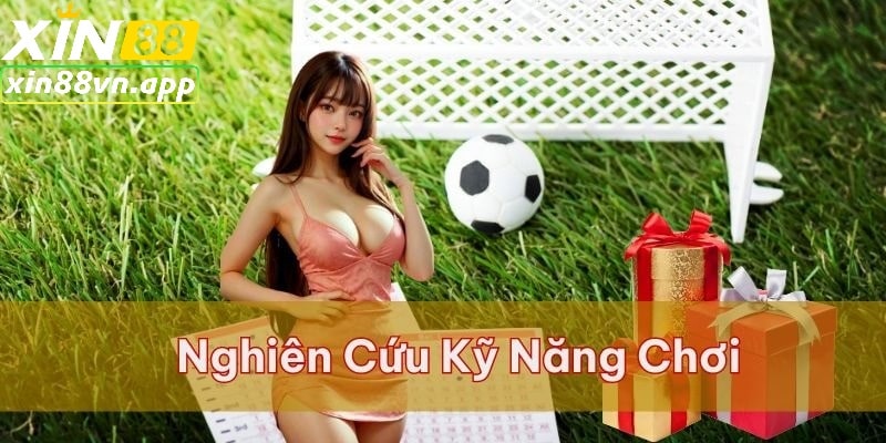 Nghiên cứu kỹ năng chơi chắc thắng